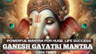 You are SO LUCKY IF YOU LISTEN THIS DAILY ONLY 15 MINUTES |  Shree Ganesh Gayatri Mantra 108 Times