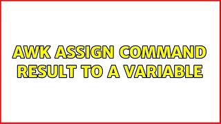 awk assign command result to a variable