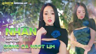 TÌNH NHÂN  GIÁNG TÂM  Giọng Ca Đang HOT Hôm Nay 