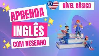 SÉRIE COMPLETA PARA APRENDER INGLÊS //DESENHO ANIMADO // INGLÊS AMERICANO // NÍVEL BÁSICO