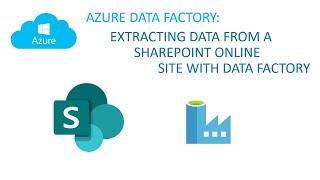 DataFactory: Extract data from SharePoint Online