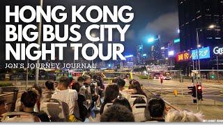 HONG KONG BIG BUS CITY NIGH TOUR 4K 60FPS