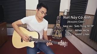 MinhMonMusic - Nơi Này Có Anh