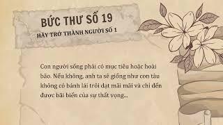 Bức thư 19, 20, 21- 38 lá thư tỷ phú Rockefeller gửi cho con trai