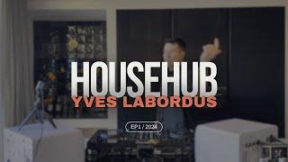 HOUSEHUB WITH YVES LABORDUS: EP1