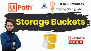 UiPath Storage Buckets Explained: Complete Walkthrough & Use Cases! #UiPathRPA