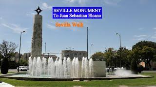 WALK SPAIN- Walk Monumento a Juan Sebastian Elcano, SEVILLE