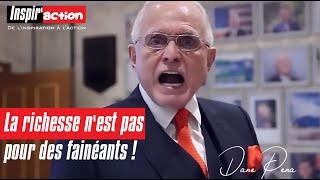 Les conseils choquants du milliardaire Dan Pena sur la richesse