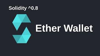 Ether Wallet | Solidity 0.8