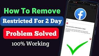 How To Fix Your Facebook Account Restricted For 2 Days Problem || Facbook Reaction Problem 2022