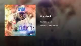 Famous Dex - hoes mad (audio )