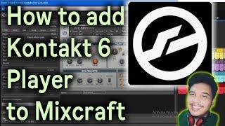 How to add Kontakt 6 Player to Mixcraft