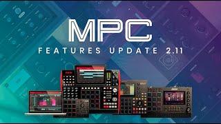 MPC 2.11 Overview | First Look at The New Features of MPC 2.11
