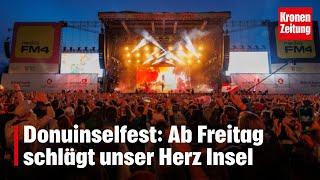 Donauinselfest: Ab Freitag schlägt unser Herz Insel | krone.tv NEWS