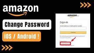 How To Change Amazon Password on iPhone / Android