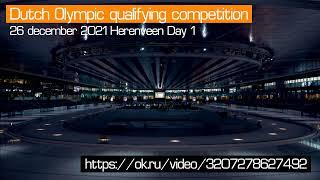 Dutch Olympic qualifying speed skating competition (26-30 december 2021) Day 1