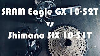 SRAM GX 10-52t vs Shimano SLX 10-51t - Mountain bike drivetrains