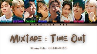 Stray Kids (스트레이 키즈) - 'Mixtape: Time Out' - {Color Coded Lyrics가사}