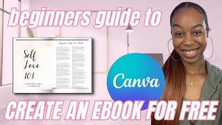 HOW TO CREATE AN E-BOOK USING CANVA | HOW TO DESIGN EBOOK IN CANVA | BEGINNER CANVA TUTORIAL