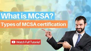 What is MCSA? MCSA Certification Cost, Salary and Career Scope - SSDN Technologies