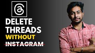 How to delete threads account without deleting instagram 2023