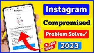 Your Account Was Compromised 2023 || Instagram Your Account Was Compromised Problem Solve || Hindi