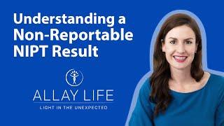 Understanding a No Result or Non-Reportable NIPT Result | Genetic Counselor Explains