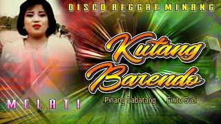 Melati - Disco Reggae Mix Minang Nostalgia -  Kutang Barendo (Official Music Video)