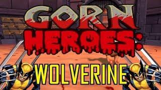 GORN HEROES: Wolverine (VR gameplay, no commentary)