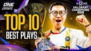 TOP 10 BEST PLAYS OVERALL || VCT CHAMPIONS SEOUL