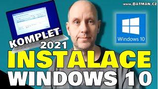 Instalace Windows 10 - komplet postup co nastavit (verze 2021)