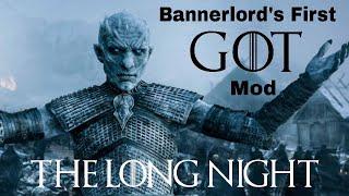 Bannerlord's First Game of Thrones Total Conversion Mod, "The Long Night"