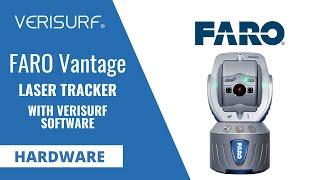 FARO Vantage Laser Tracker With Verisurf Software