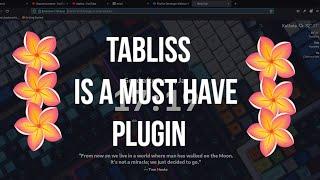 Tabliss is a Fantastic Plugin You Can't Afford To Miss!