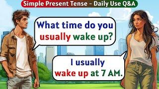 English Conversation Practice for Beginners | Q&A - Simple Present Tense | English Speaking Practice