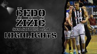 Čedo Žižić || KK Pljevlja || Season 23 - 24 || Highlights