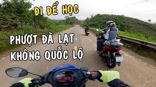 Tour Đà Lạt Không Quốc Lộ - Đi Để Học, Kinh Nghiệm Để Sinh Tồn Cùng Đam Mê