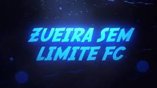 Intro do canal zueira sem limite FC