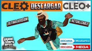 CÓMO DESCARGAR CLEO 4 Y CLEO+ | GTA San Andreas 2023 | MEDIAFIRE Y MEGA | SIN VIRUS | ACTUALIZABLE