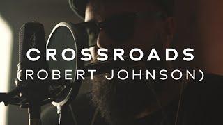 Robert Johnson - Crossroads (Augusto Bon Vivant Cover) | Hd' LIVE STUDIO #26