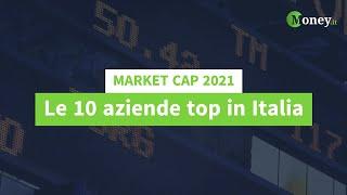 TOP 10 delle aziende più grandi in Italia 2021