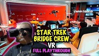 Star Trek Bridge Crew - VR Play-through - Oculus Rift & Oculus Touch Controllers - #BluntyE3