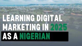 How i Would Learn Digital Marketing in 2025