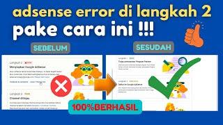 Solusi Terbaik Mengatasi Error Langkah2 Proses Monetisasi | Akun Adsense Terkait Sudah Ada