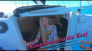 Bounce Baby, Bounce Baby  roughin' it at the reef  adventures with Sailing and Fun