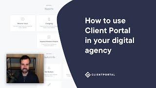 How you can use Client Portal in your digital agency