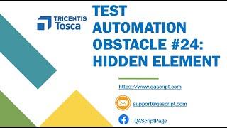 Tosca Tutorial | Lesson 130 - Hidden Element | Click Element |  Obstacle 24 |