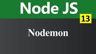 Nodemon in Node JS (Hindi)