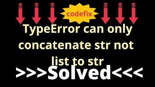 "Python TypeError: Can't Concatenate List and String - How to Fix it"