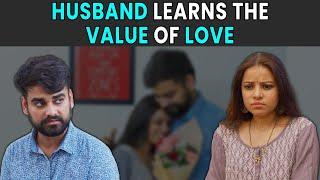 Husband Learns The Value Of Love | PDT Stories